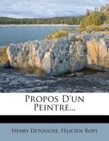 Propos D'un Peintre... 1277775311 Book Cover