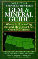 Northwest Treasure Hunter's Gem & Mineral Guide 094376324X Book Cover