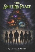 The Shifting Place B0GR16YV85 Book Cover