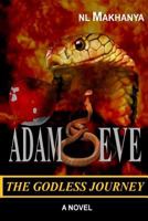 Adam & Eve The Godless Journey 1718874855 Book Cover