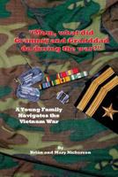 Mom, What Did Grammy and Granddad Do During the War?: A Young Family Navigates the Vietnam War 153915954X Book Cover