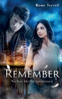 Remember: Nichts bleibt vergessen (German Edition) 3753445398 Book Cover