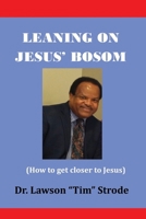 Leaning on Jesus' Bosom B0CJLDS7HV Book Cover