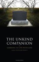 The Unkind Companion: Learning to Live with Loss (Widow's Might Trilogy) 1602472653 Book Cover