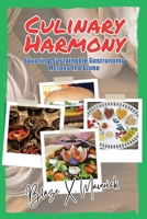 Culinary Harmony: Savoring Sustainable Gastronomy Across the Globe 2639274805 Book Cover