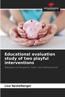 Educational evaluation study of two playful interventions 6202332077 Book Cover