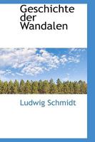 Geschichte Der Wandalen - Scholar's Choice Edition 0526242795 Book Cover