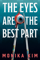 The Eyes Are the Best Part 1645661237 Book Cover