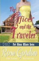 The Officer and the Traveler 1938352297 Book Cover