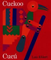 Cuckoo/Cuc£: A Mexican Folktale/Un cuento folkl¢rico mexicano 015202428X Book Cover