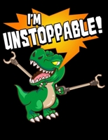 I'm Unstoppable!: Cute & Funny I Am Unstoppable T-Rex Dinosaur Pun Blank Anime Manga Comic Book Notebook (130 Comic Template Pages, 8.5 x 11) 1707973350 Book Cover