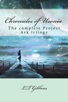 Chronicles of Usonia: The complete Project Ark trilogy 1983494208 Book Cover