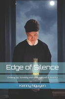 Edge of Silence: Growing Up, Surviving and Finding Myself in America B0FV3QHRNS Book Cover