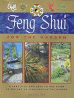 Feng Shui for the Garden 1840672382 Book Cover