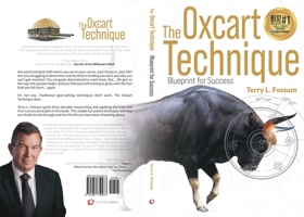 The Oxcart Technique: Blueprint for Success 1954759738 Book Cover