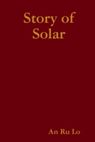 Story of Solar 1387521349 Book Cover