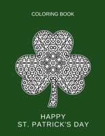 Happy St. Patrick's day: Shamrock mandala. Coloring book for adults B0858WJKTD Book Cover