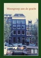 Woongroep aan de gracht 0244107750 Book Cover