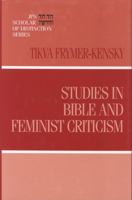 Studies in Bible And Feminist Criticism (JPS Scholar of Distinction) 0827607989 Book Cover