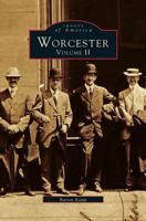 Worcester: Volume II 0738564869 Book Cover