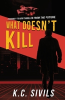 What Doesn't Kill 1701146363 Book Cover