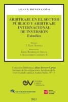 ARBITRAJE EN EL SECTOR PÚBLICO Y ARBITRAJE INTERNACIONAL DE INVERSIÓN. Estudios B0C38CL3FH Book Cover