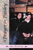 A Prayer for Paisley 1465389458 Book Cover