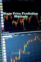 Share Price Prediction Methods B09QKY36HQ Book Cover