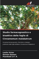 Studio farmacognostico e bioattivo delle foglie di Cinnamomum malabatrum (Italian Edition) 6209886000 Book Cover