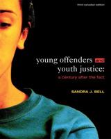 Young Offenders and Youth Justice : A Century After the Fact 017653170X Book Cover