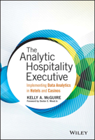 Big Data and Analytics in the Hospitality and Gaming Industries 1119129982 Book Cover