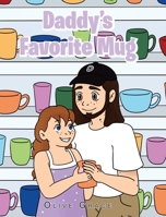 Daddy's Favorite Mug B0B4HJ29KT Book Cover