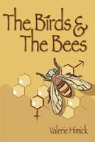 The Birds & the Bees 1492728578 Book Cover