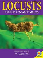 Locusts: A Journey of Many Miles 1489677453 Book Cover