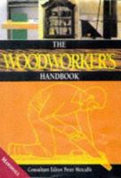 The Woodworker's Handbook 1840280441 Book Cover