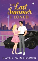 The Last Summer I Loved 173955129X Book Cover
