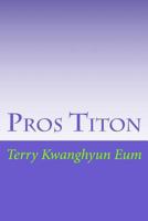 Pros Titon 154518352X Book Cover