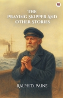The Praying Skipper And Other Stories 9371134836 Book Cover