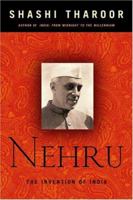 Nehru: The Invention of India 1559707372 Book Cover