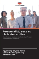Personnalité, sexe et choix de carrière 620778474X Book Cover