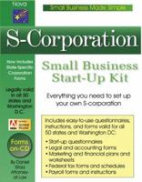 S-Corporation: Small Business Start-Up Kit