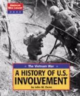 American War Library - The Vietnam War: A History of U.S. Involvement 1560066458 Book Cover