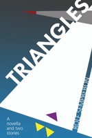 Triangles: A novella and two stories B0FG1RYPD5 Book Cover