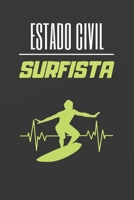 Estado Civil Surfista: Cuaderno Lineado. Cuaderno de Notas, Diario O Agenda. Regalo Original Para Amantes del Surf 167351443X Book Cover
