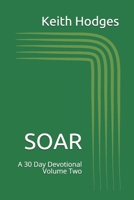Soar: Volume Two 1090985983 Book Cover