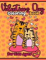 Valentine's Day Coloring Book For Kids Ages 4-8: Cute Animal Couples Drawings to Color for Children, Child, Girls | Lovely Colouring Pages with ... Valentine's Day Coloring Books For Kids) B08VVBTQYB Book Cover