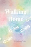 Walking Home 0997684992 Book Cover
