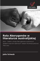 Rola Aborygenów w literaturze australijskiej (Polish Edition) 6208994810 Book Cover