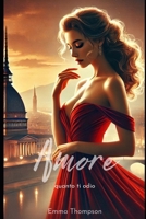 Amore quanto ti odio (Italian Edition) B0DQW2Z71B Book Cover