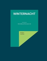 Winternacht: Die Erelioth-Saga III (German Edition) 3740733152 Book Cover
